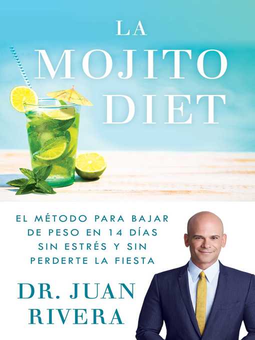 Title details for La Mojito Diet (Spanish Edition) by Juan Rivera - Wait list